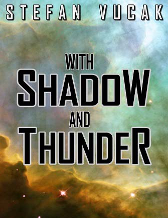 With Shadow and Thunder - Slider