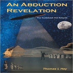 Review of ‘An Abduction Revelation’ by Thomas L. Hay