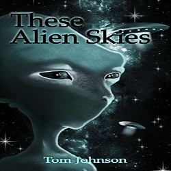 Review of These Alien Skies